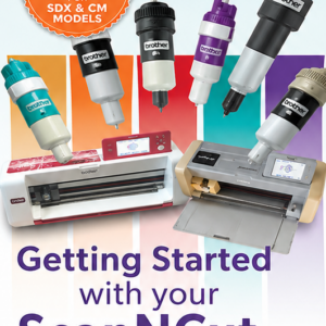 Getting Started DIGITAL EDITION cover showing all blades and a ScanNCut CM model alongside a SDX model